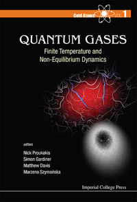 صورة الغلاف: Quantum Gases: Finite Temperature And Non-equilibrium Dynamics 9781848168107