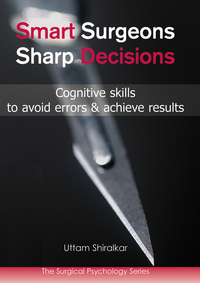 Cover image: Smart Surgeons; Sharp Decisions 1st edition 9781903378816