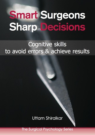 Cover image: Smart Surgeons; Sharp Decisions 1st edition 9781903378816