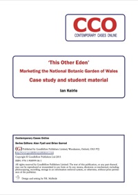 Cover image: 'This Other Eden': Marketing the National Botanic Garden of Wales 9781908999061