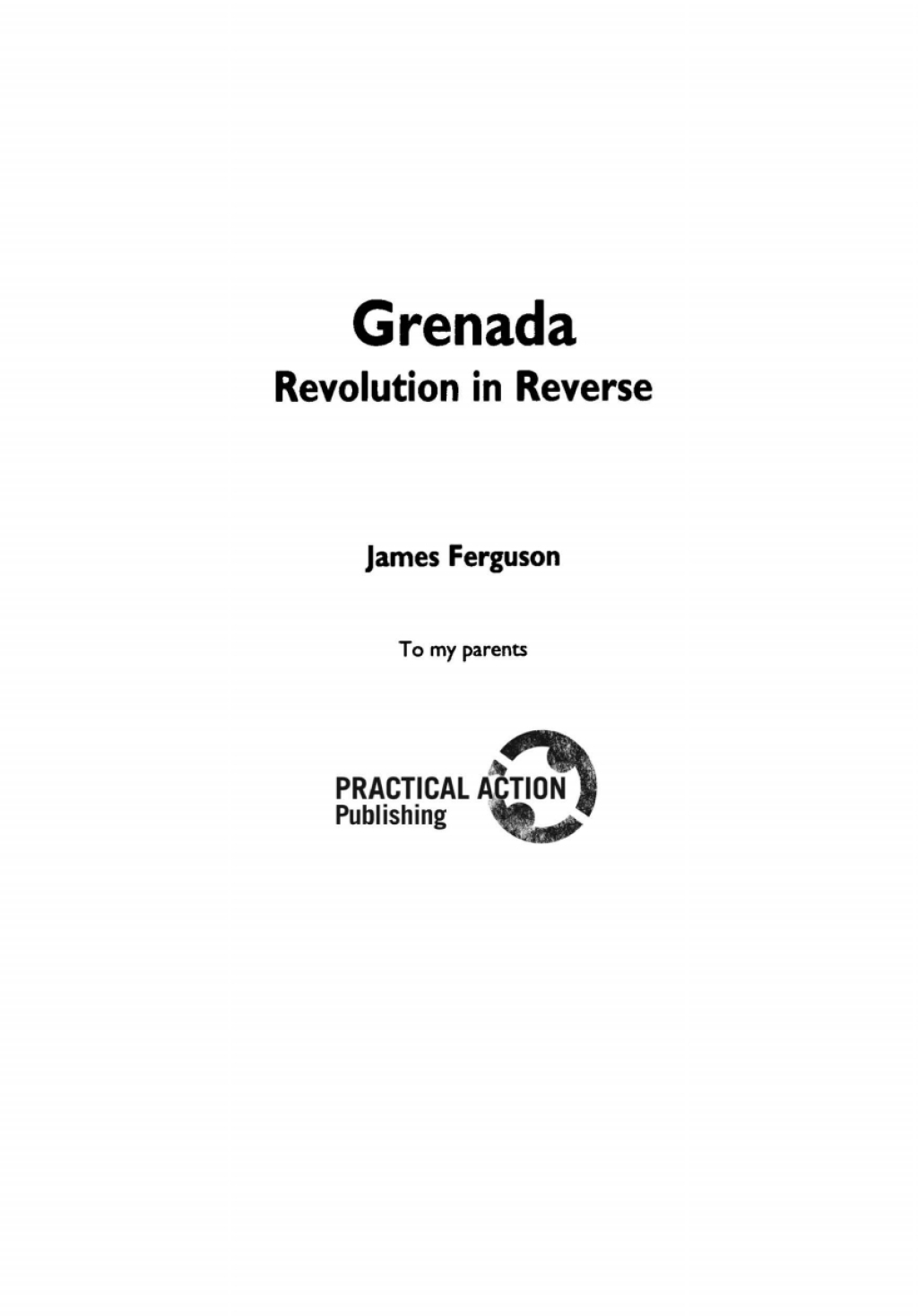 Grenada: Revolution In Reverse