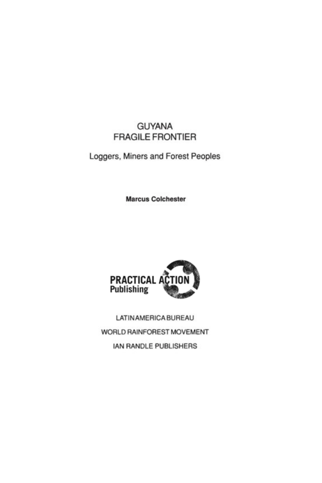 Guyana: Fragile Frontier