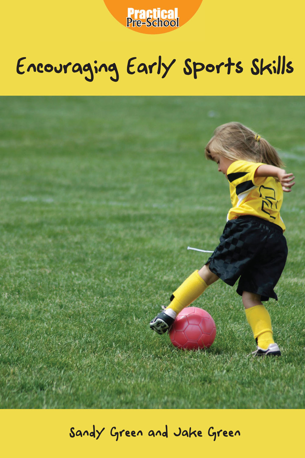 Encouraging Early Sports Skills 1st Edition