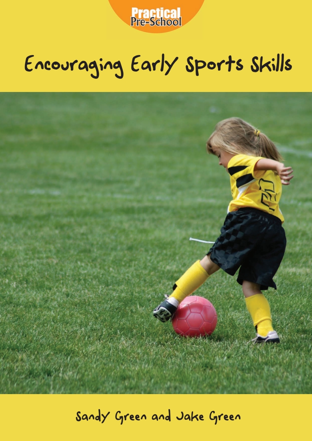 Encouraging Early Sports Skills 1st Edition