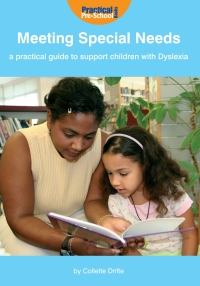 Imagen de portada: Meeting Special Needs: A practical guide to support children with Dyslexia 1st edition 9781904575160