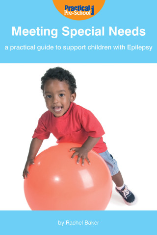 Imagen de portada: Meeting Special Needs: A practical guide to support children with Epilepsy 1st edition 9781904575115