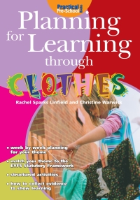 Cover image: Planning for Learning through Clothes 1st edition 9781904575733