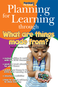 Cover image: Planning for Learning through What Are Things Made From? 2nd edition 9781904575504
