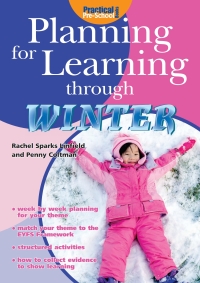 صورة الغلاف: Planning for Learning through Winter 1st edition 9781904575627