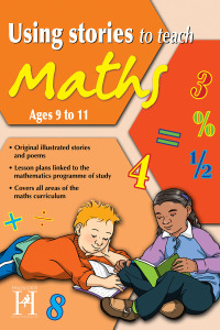 Omslagafbeelding: Using Stories to Teach Maths Ages 9 to 11 1st edition 9781907515378