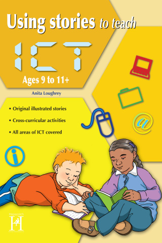 Imagen de portada: Using Stories to Teach ICT Ages 9 to 11+ 1st edition 9781907515408