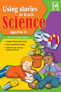 صورة الغلاف: Using Stories to Teach Science Ages 9 to 11 1st edition 9781905390786