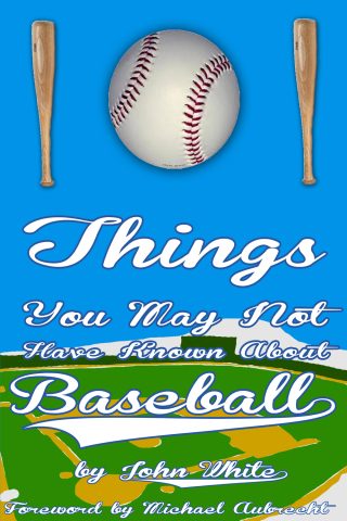 Titelbild: 101 Things You May Not Have Known About Baseball 1st edition 9781909143029
