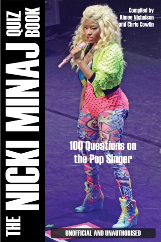Cover image: The Nicki Minaj Quiz Book 1st edition 9781909143463