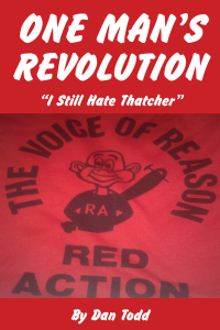 Cover image: One Man's Revolution 1st edition 9781908582973