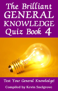 Omslagafbeelding: The Brilliant General Knowledge Quiz Book 4 1st edition 9781909143722