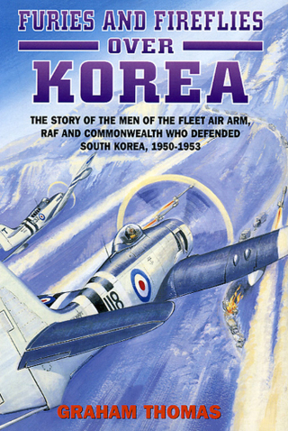 Imagen de portada: Furies and Fireflies over Korea 9781904010043