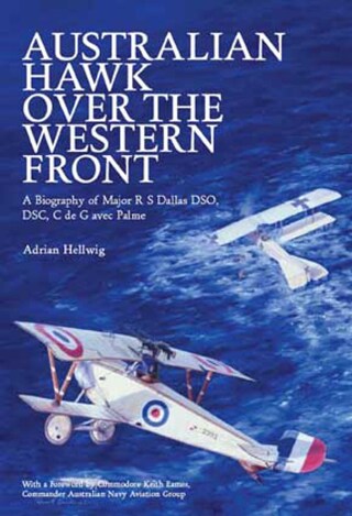 表紙画像: Australian Hawk Over the Western Front 9781904943341