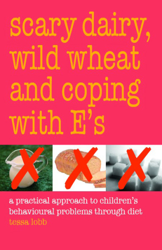 Cover image: Scary Dairy, Wild Wheat and Coping with E's 9781904943280