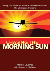 Cover image: Chasing the Morning Sun 9781908117090