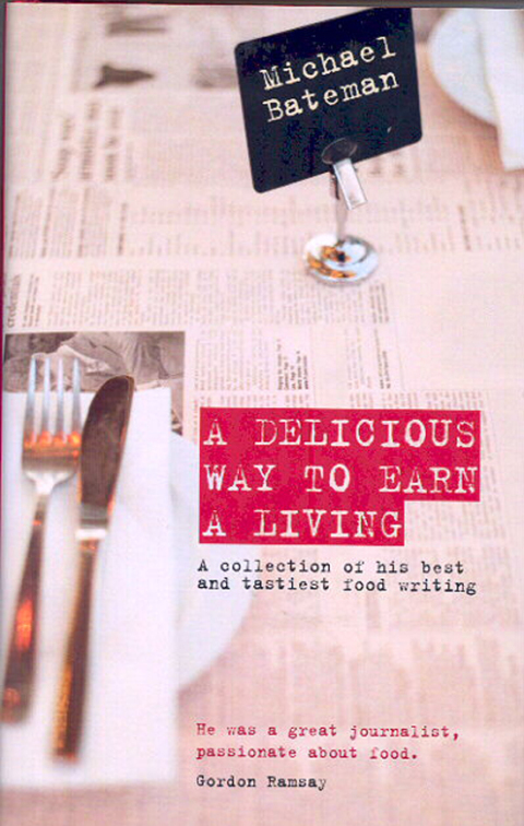 A Delicious Way to Earn a Living: A Collection of His Best and Tastiest Food Writing - FULL INSTANT DOWNLOAD | PDF DOCX EPUB