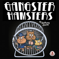 Cover image: Gangster Hamsters 9781909276963