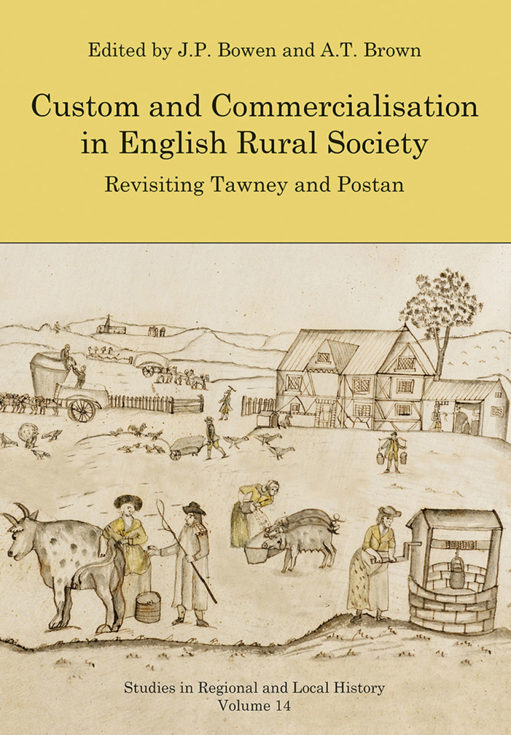 Custom and Commercialisation in English Rural Society Revisiting Tawney and Postan