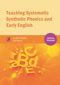 Cover image: Teaching Systematic Synthetic Phonics and Early English 1st edition 9781909330092