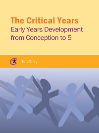 Cover image: The Critical Years 1st edition 9781909330733