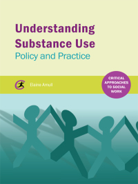 Omslagafbeelding: Understanding Substance Use 1st edition 9781909330931