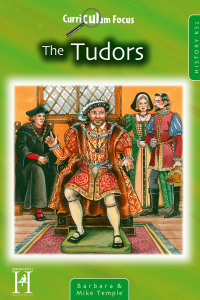 صورة الغلاف: Curriculum Focus The Tudors History KS2 1st edition 9781904307549