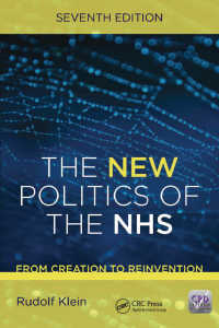 Cover image: The New Politics of the NHS, Seventh Edition 7th edition 9781138443488