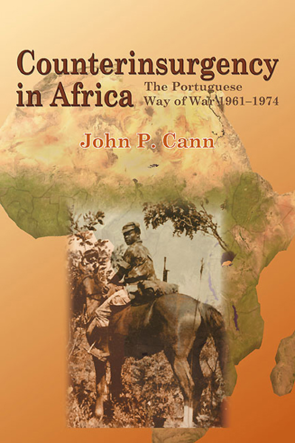 Counterinsurgency in Africa The Portugese Way of War 1961-74