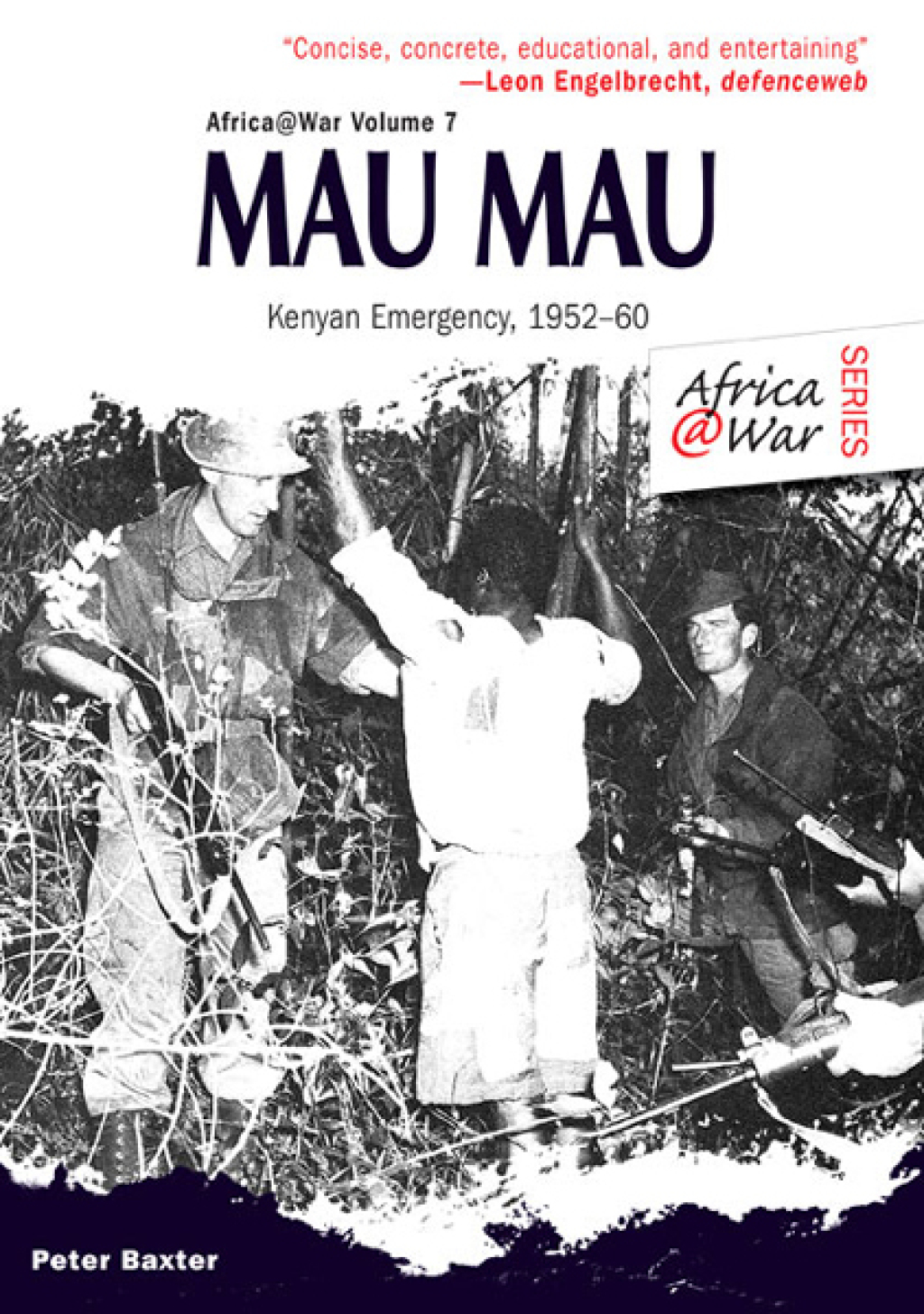 Mau Mau The Kenyan Emergency 1952–60