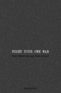 صورة الغلاف: Fight Your Own War 9781909394407