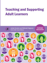 صورة الغلاف: Teaching and Supporting Adult Learners 1st edition 9781909682139