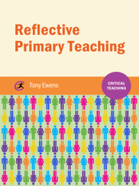 Cover image: Reflective Primary Teaching 1st edition 9781909682177