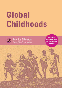 Cover image: Global Childhoods 1st edition 9781909682696