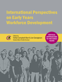 Titelbild: International Perspectives on Early Years Workforce Development 1st edition 9781909682771