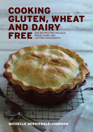 Imagen de portada: Cooking Gluten, Wheat and Dairy Free 9781906502928