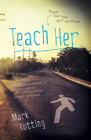 Immagine di copertina: Teach Her 1st edition 9781909878570