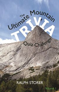 Titelbild: The Ultimate Mountain Trivia Quiz Challenge 1st edition 9781908373823