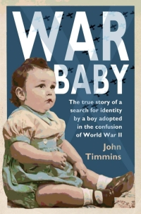 Omslagafbeelding: War Baby 1st edition 9781909949010