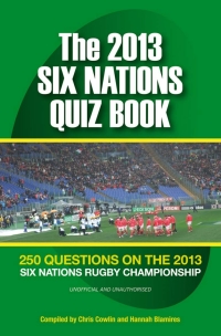 صورة الغلاف: The 2013 Six Nations Quiz Book 4th edition 9781909949119