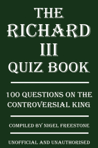 Immagine di copertina: The Richard III Quiz Book 2nd edition 9781909949126