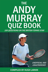 Cover image: The Andy Murray Quiz Book 2nd edition 9781909949140