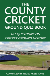 Cover image: The County Cricket Ground Quiz Book 2nd edition 9781909949164