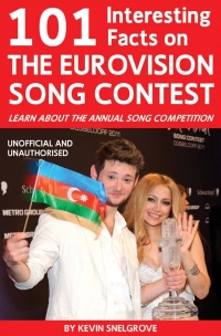 صورة الغلاف: 101 Interesting Facts on The Eurovision Song Contest 1st edition 9781908752680