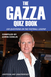 Cover image: The Gazza Quiz Book 1st edition 9781909949591
