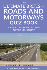 Imagen de portada: The Ultimate British Roads and Motorways Quiz Book 1st edition 9781909949799
